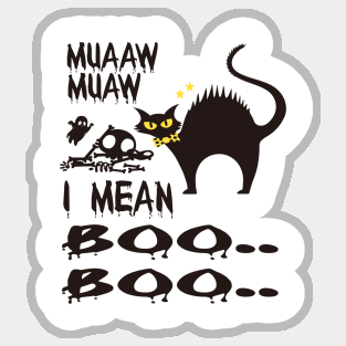 Halloween Cat- Muaaw Muaw, I mean Boo Boo Sticker